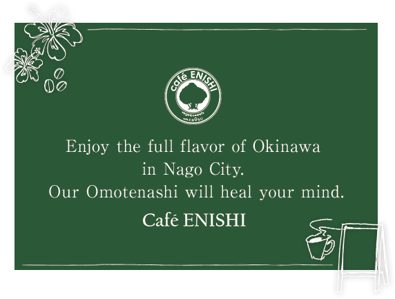 Enjoy the full flavor of Okinawa in Nago City. Our Omotenashi will heal your mind.